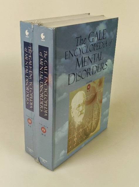 Thackery, Ellen and Madeline Harris:  The Gale Encyclopedia of Mental Disorders - 2 volume set. 