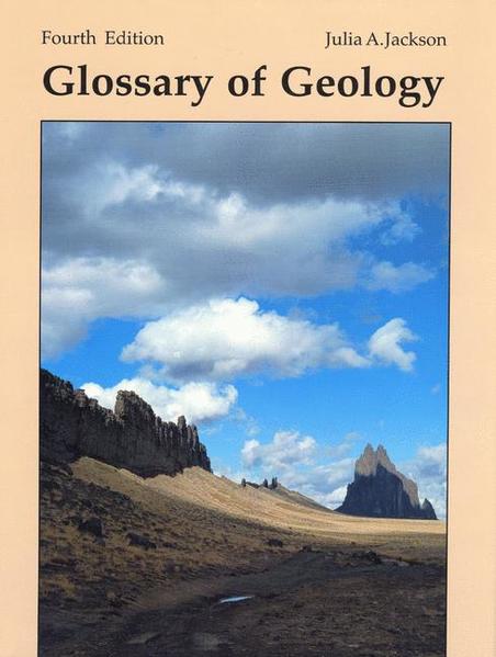 Jackson, Julia A.:  Glossary of Geology. 