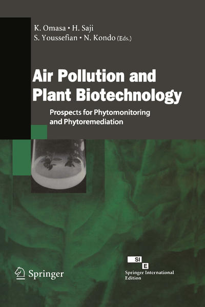 Omasa, Kenji a. o. (Edts.):  Air Pollution and Plant Biotechnology : prospects for phytomonitoring and phytoremediation. 