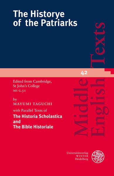 Taguchi, Mayumi (ed.), Comestor Petrus and des Moulins Guiart:  The historye of the patriarks. From Cambridge, St John`s College, MS G. 31 with parallel texts of "The historia scholastica" and the "Bible historiale". [Middle English texts 42]. 