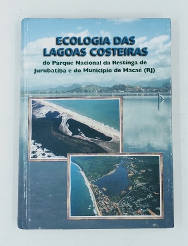 De Assis Esteves, F.:  Ecologia das lagoas costeiras do Parque Nacional da Restinga de Jurubatiba e do municipio de Macae (RJ). 