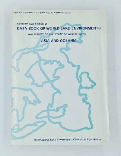 Kira, Tatuo:  Compact-size Edition of Data Book of World Lake Environments. A Survey of the State of World Lakes: Asia and Oceania. 