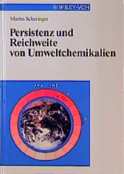 Scheringer, Martin:  Persistenz und Reichweite von Umweltchemikalien. 