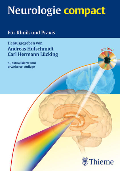 Hufschmidt, Andreas und Lücking, Carl Hermann  (Herausgeber):  Neurologie compact: Für Klinik und Praxis. 
