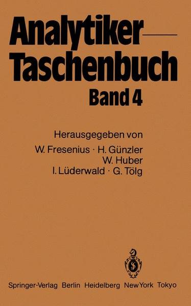Fresenius, Wilhelm u. a. (Herausgeber):  Analytiker-Taschenbuch. Band 4. 