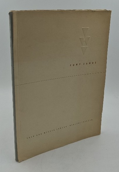 Volk und Wissen Verlag:  Fünf Jahre Volk und Wissen Verlag, Berlin, Leipzig : [Mit einer Porträtzeichnung von Hans Baltzer und Textillustrationen von Helmut Richter - Autoren K. Hagemann, W. Dorst, A. Helle ...]. 