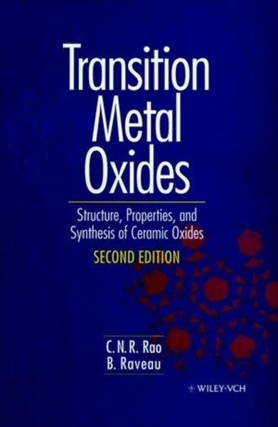 Rao, C. N. R. and Bernard Raveau:  Transition Metal Oxides: Structure, Properties, and Synthesis of Ceramic Oxides. 