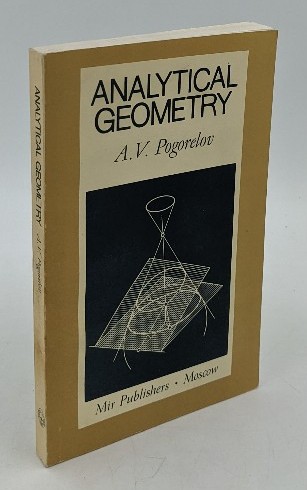 Pogorelov, A. V.:  Analytical Geometry. 