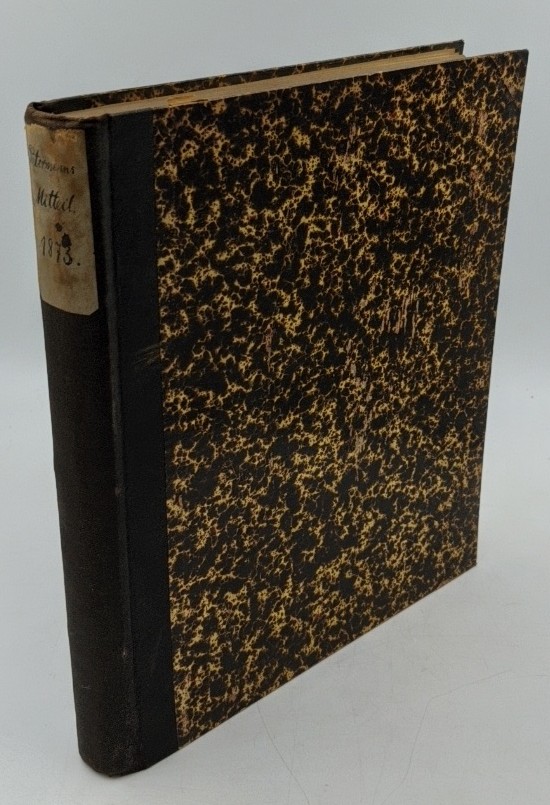 Petermann, A. [Hrsg.]:  Mittheilungen aus Justus Perthes Geographischer Anstalt über wichtige neue Erforschungen auf dem Gesammtgebiete der Geographie - 19. Band/Jahrgang 1873 [ohne Karten]. 