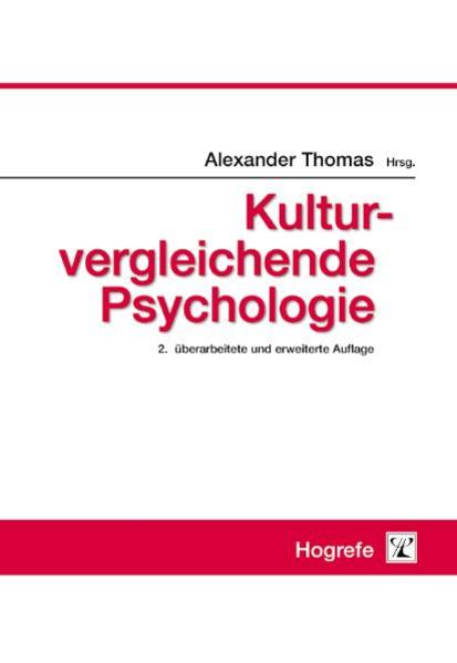 Thomas, Alexander (Herausgeber):  Kulturvergleichende Psychologie. 