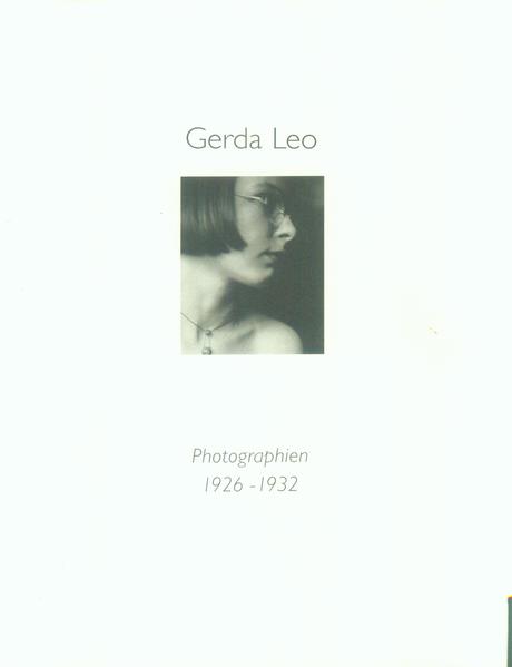 Leo, Gerda und Immisch, Theo O. (Herausgeber):  Gerda Leo: Photographien: 1926 - 1932. Erscheint zur gleichnamigen Ausstellung der Staatlichen Galerie Moritzburg Halle vom 3. Juli bis 14. August 1994. 