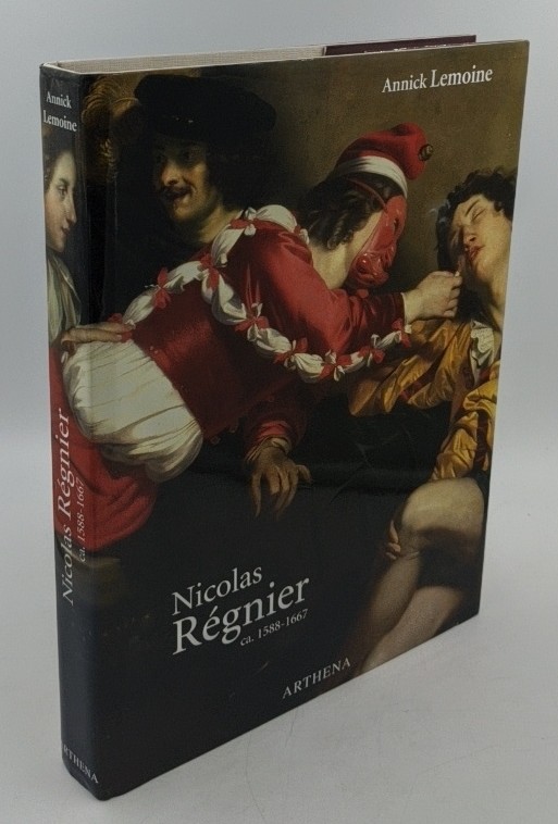 Lemoine, Annick:  Nicolas Regnier (alias Niccolo Renieri) ca. 1588-1667 : Peintre, collectionneur et marchand d`art. 