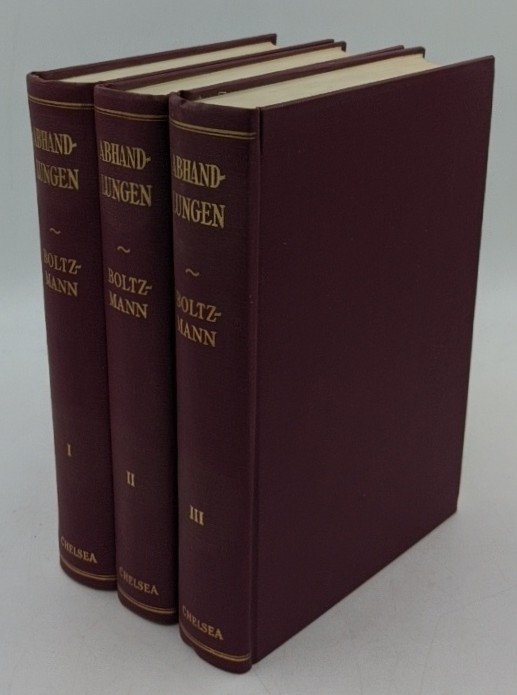Boltzmann, Ludwig:  Wissenschaftliche Abhandlungen - 3 Bände : 1. (1865 - 1874) / 2. (1875 - 1881) / 3. (1882 - 1905). 