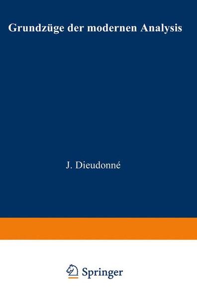 Dieudonne,  J.:  Grundzüge der modernen Analysis. Bd.1. 