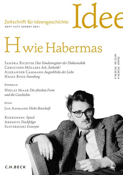Hacke, Jens und Stephan Schlak (Hg.):  Zeitschrift für Ideengeschichte Heft XV/3 Herbst 2021: H wie Habermas. 