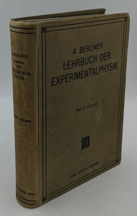 Berliner, Arnold:  Lehrbuch der Experimentalphysik in elementarer Darstellung. 