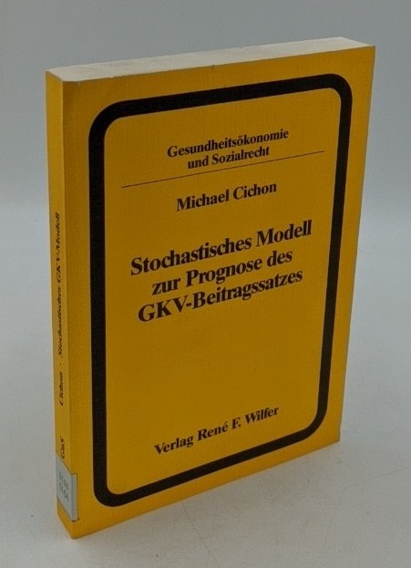 Cichon, Michael:  Stochastisches Modell zur Prognose des GKV-Beitragssatzes (=Gesundheitsökonomie und Sozialrecht ; Bd. 3). 