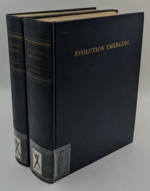 Gregory, William King:  Evolution emerging - 2 volumes : 1. text / 2. Illustrations [A survey of changing patterns from primeval life to man. A collaborative work of the American Museum of Netural History and Columbia University]. 