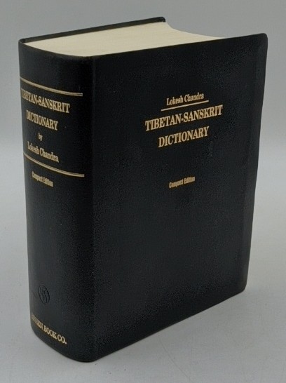Chandra, Lokesh:  Tibetan-Sanskrit dictionary : Compact edition. 