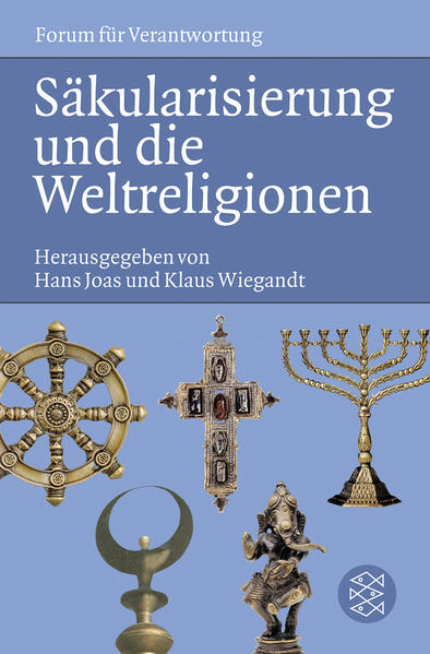 Joas, Hans und Klaus Wiegandt (Hg.):  Säkularisierung und die Weltreligionen. (=Fischer ; 17647) 