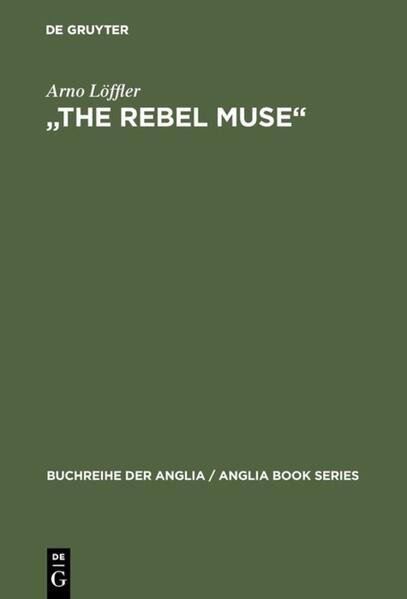 Löffler, Arno:  The rebel muse : Studien zu Swifts kritischer Dichtung. (=Buchreihe der Anglia ; Bd. 21) 