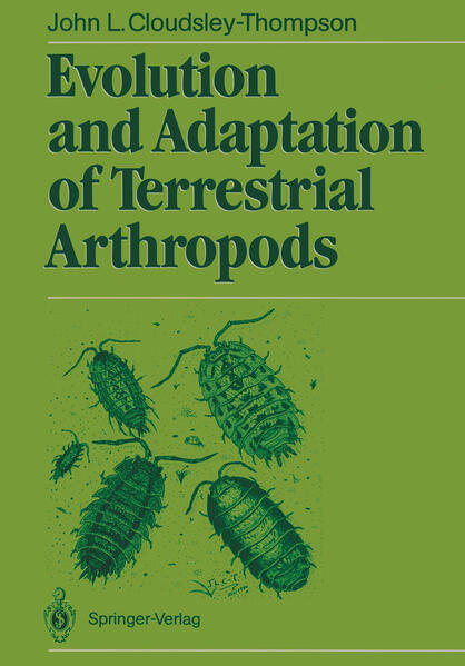 Cloudsley-Thompson, John L.:  Evolution and adaptation of terrestrial arthropods. 