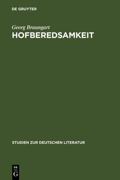 Braungart, Georg:  Hofberedsamkeit. Studien zur Praxis höfisch-polit. Rede im dt. Territorialabsolutismus. (=Studien zur deutschen Literatur ; Bd. 96). 