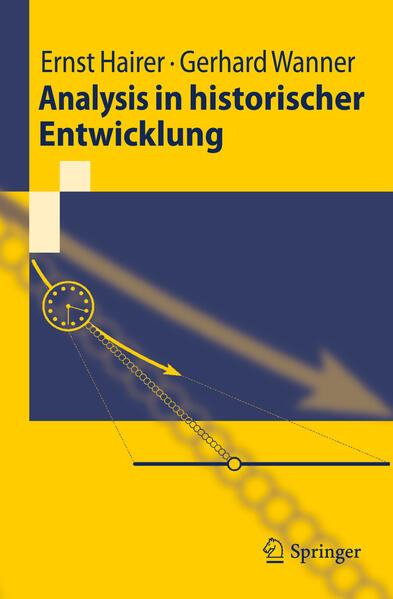 Hairer, Ernst und Gerhard Wanner:  Analysis in historischer Entwicklung. 