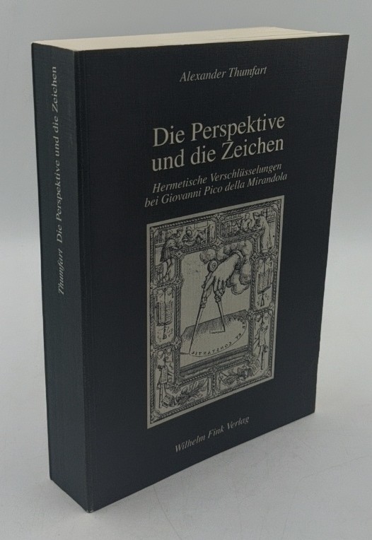 Thumfart, Alexander:  Die Perspektive und die Zeichen : hermetische Verschlüsselungen bei Giovanni Pico della Mirandola (=Die Geistesgeschichte und ihre Methoden ; Bd. 18 ; Münchner Universitätsschriften). 