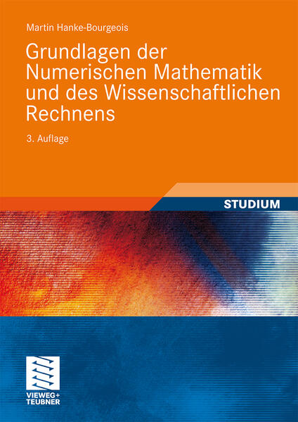 Hanke-Bourgeois, Martin:  Grundlagen der numerischen Mathematik und des wissenschaftlichen Rechnens. 