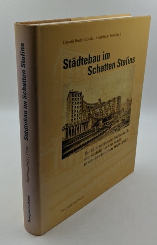 Post, Christiane und Harald Bodenschatz (Hrsg.):  Städtebau im Schatten Stalins : die internationale Suche nach der sozialistischen Stadt in der Sowjetunion 1929 - 1935 (=Schriften des Schinkel-Zentrums für Architektur, Stadtforschung und Denkmalpflege der Technischen Universität Berlin ; Bd. 1). 