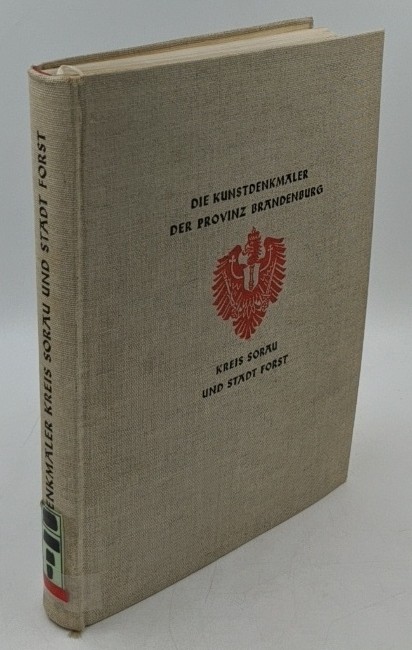 Kubach, Hans Erich u.a.:  Die Kunstdenkmäler des Kreises Sorau und der Stadt Forst. Die Kunstdenkmäler der Provinz Brandenburg, Bd.V, Teil 6. 