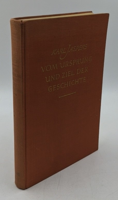 Jaspers, Karl:  Vom Ursprung und Ziel der Geschichte [Erstausgabe]. 