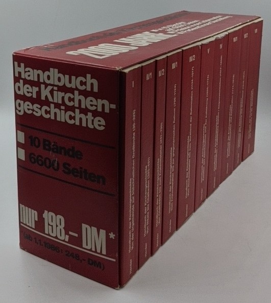 Jedin, Hubert [Hrsg.]:  Handbuch der Kirchengeschichte - 7 Bände in 10 Teilbänden [im Schuber ; Sonderausgabe]. 