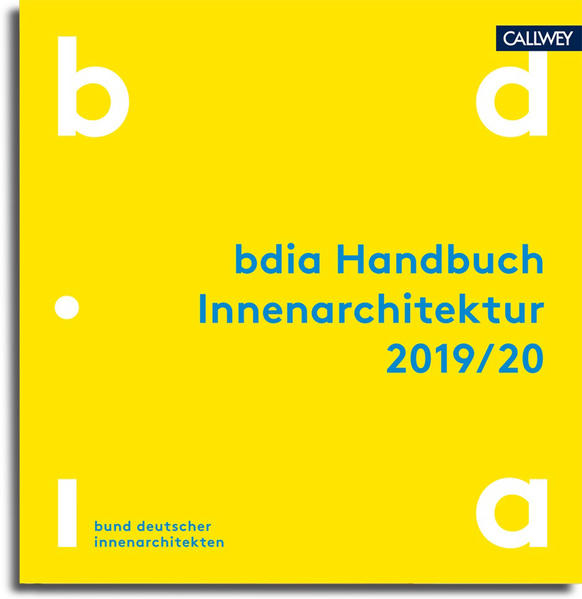 bdia (Hg.):  bdia Handbuch Innenarchitektur 2019/20. 