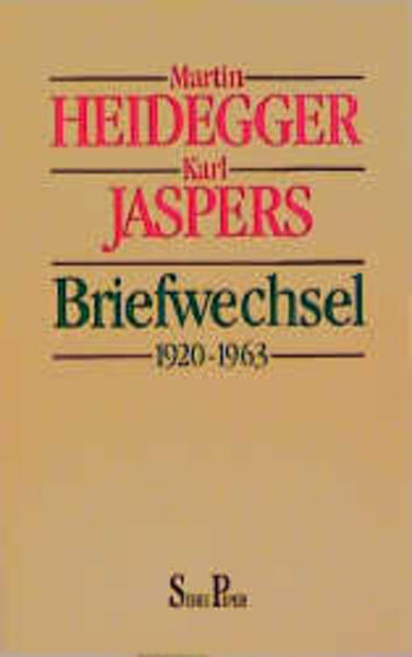 Heidegger, Martin und Karl Jaspers:  Briefwechsel : 1920 - 1963. (=Piper ; Bd. 1260) 