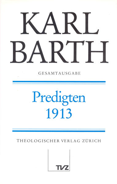 Schmidt, Hermann (Hg.) und Karl Barth:  Der Römerbrief. (=Karl Barth Gesamtausgabe, Band 16.) 