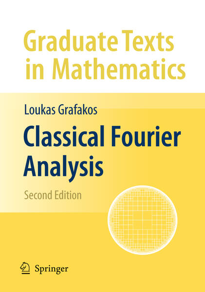 Grafakos, Loukas:  Classical Fourier Analysis. (=Graduate Texts in Mathematics, vol. 249) 