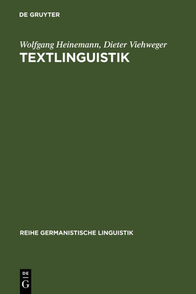 Heinemann, Wolfgang und Dieter Viehweger:  Textlinguistik : eine Einführung. (=Reihe Germanistische Linguistik ; 115; Reihe Germanistische Linguistik / Kollegbuch ; 1991) 