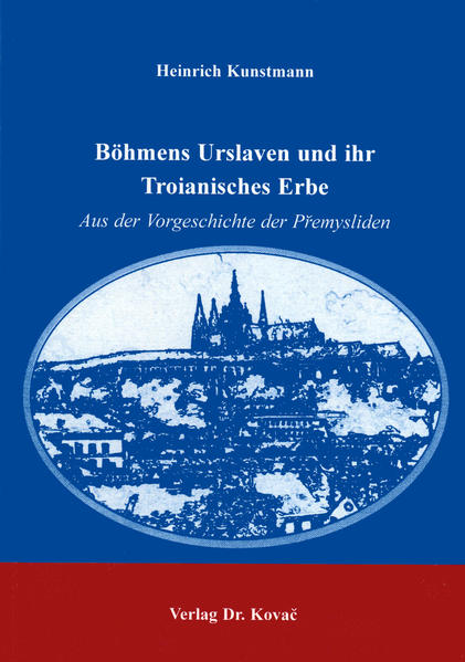 Kunstmann, Heinrich:  Böhmens Urslaven und ihr troianisches Erbe: Aus der Vorgeschichte der Premysliden. Schriftenreihe Studien zur Geschichtsforschung des Mittelalters; Bd. 11. 