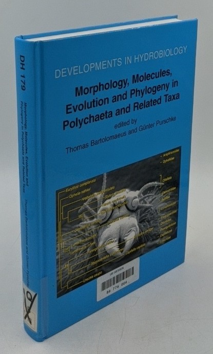 Bartolomaeus, Thomas and Günter Purschke:  Morphology, Molecules, Evolution and Phylogeny in Polychaeta and Related Taxa (=Developments in Hydrobiology ; vol. 179). 