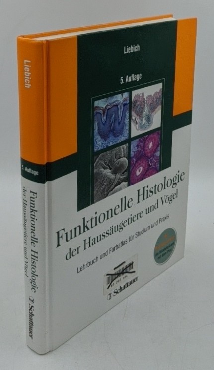 Liebich, Hans-Georg:  Funktionelle Histologie der Haussäugetiere und Vögel : Lehrbuch und Farbatlas für Studium und Praxis mit 4 Tabellen und 21 Übersichten zu differenzialdiagnostischen Merkmalen [+ Histologie online: die Bilddatenbank mit dem Plus]. 