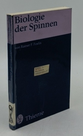 Foelix, Rainer F.:  Biologie der Spinnen. 