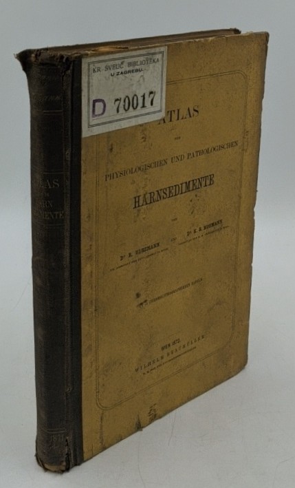 Hofmann, Karl Berthold und Robert Ultzmann:  Atlas der physiologischen und pathologischen Harnsedimente : in 44 chromolithographierten Tafeln. 