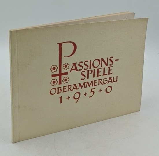 Roth, Eugen:  Oberammergau und sein Passionsspiel [Passionsspiele Oberammergau 1950]. 