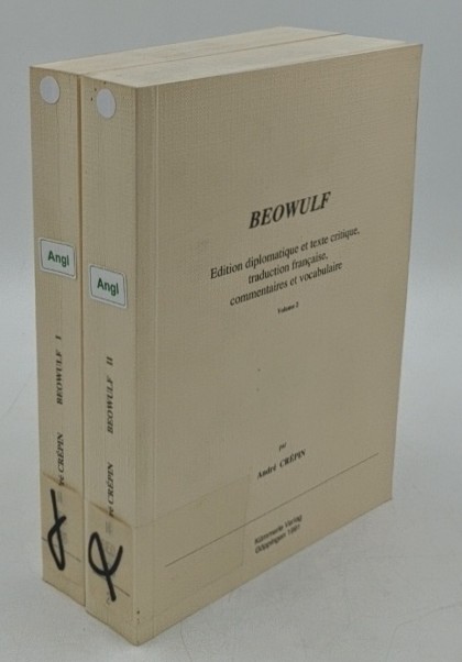 Crepin, Andre:  Beowulf - 2 volumes : edition diplomatique et texte critique, traduction francaise, commentaires et vocabulaire (=Göppinger Arbeiten zur Germanistik ; Nr. 329 ; [1/2]). 