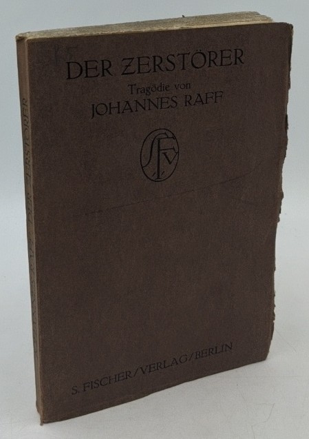 Hozhevar, Johannes:  Der Zerstörer : Eine Tragödie in 3 Aufzügen. 