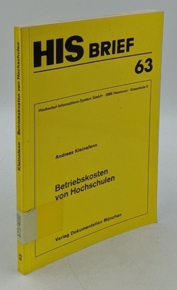 Kleinefenn, Andreas:  Betriebskosten von Hochschulen (=HIS-Brief ; 63). 