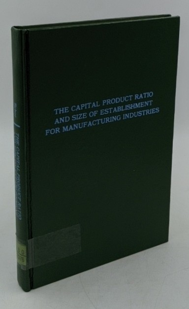 Schor, S. S.:  The capital product ratio and size of establishment for manufacturing industries (=Small business enterprise in America). 