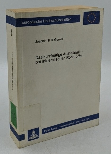 Gurnik, Joachim P. R.:  Das kurzfristige Ausfallrisiko bei mineralischen Rohstoffen : eine modelltheoretische und empirische Analyse und Bewertung temporärer Versorgungsrisiken (=Europäische Hochschulschriften / Reihe 5 / Volks- und Betriebswirtschaft ; Bd. 603). 